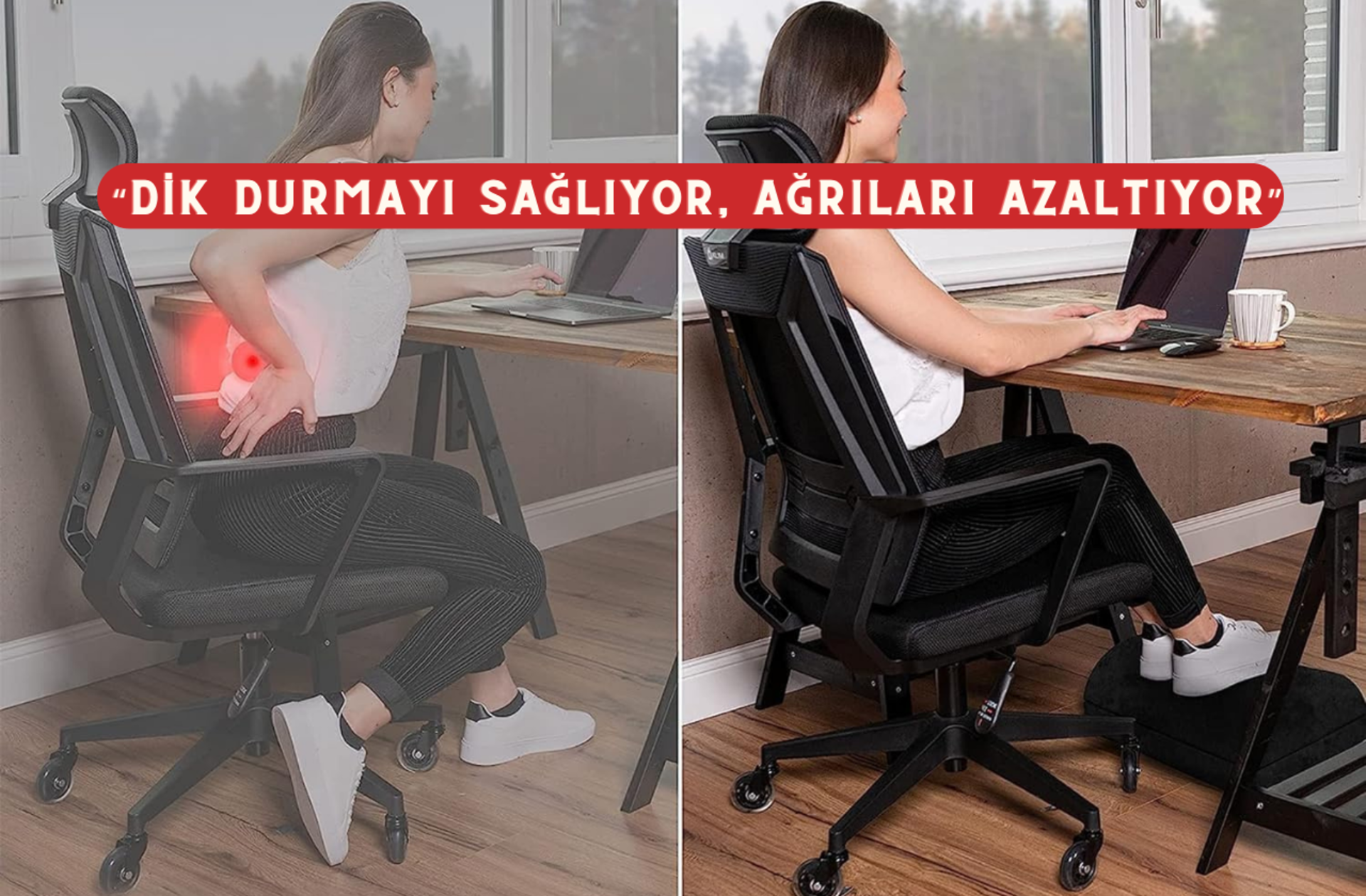 Masa başında çalışanların favorisi! Dik durmayı sağlıyor, ağrıları azaltıyor...