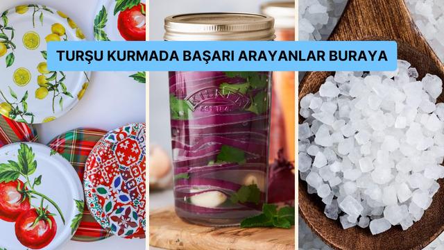Turşu yapımında ustalaşmak isteyenler için olmazsa olmaz ürünler	