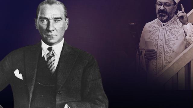 Diyanet İşleri Başkanı Ali Erbaş'tan dikkat çeken 'Atatürk' mesajı!