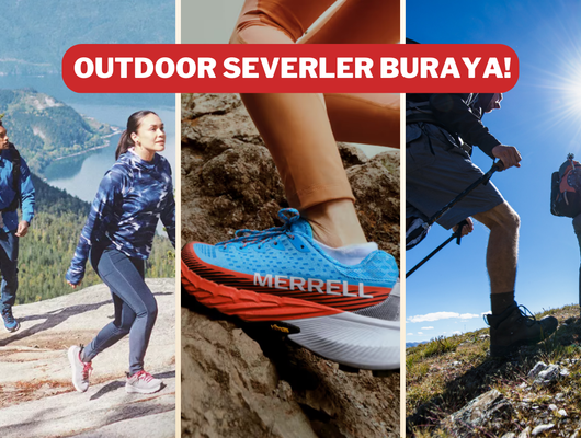 Doğadaki her anınızı konforlu kılacak! Outdoor giyimde indirimler devam ediyor