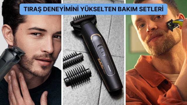 Philips'ten Braun'a en çok tercih edilen erkek bakım setlerini seçtik