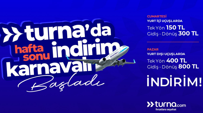 800 TL’ye varan indirim kuponu: Turna.com’dan hafta sonu indirim karnavalı başlıyor