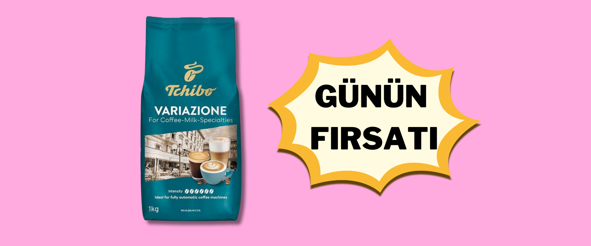 Eşsiz lezzetteki Tchibo Variazione Çekirdek Kahve günün fırsat ürünü