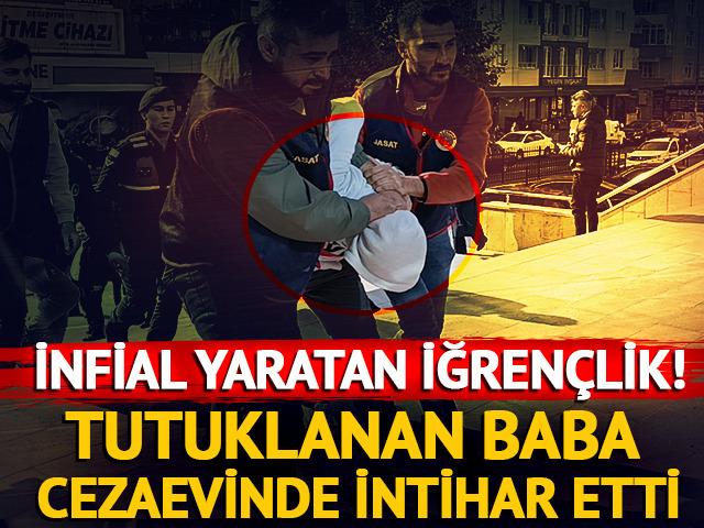 Tekirdağ'da 9 aylık bebeğe cinsel istismar infial yaratmıştı! Tutuklanan baba cezaevinde intihar etti