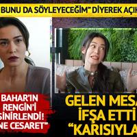 Bahar'ın Rengin'i sinirlendi! Gelen mesajı ifşa etti: "Karısıyla..."