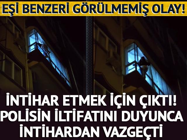 Sıra dışı olay! İntihar girişiminde bulunan kadın polisin iltifatı sonrasında vazgeçti