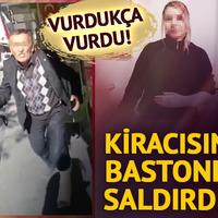 Kiracısına bastonla saldırdı... Vurdukça vurdu!