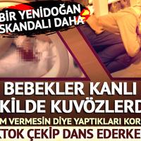 TikTok çekip dans ederken... Bebekler kanlı şekilde kuvözlerde! 