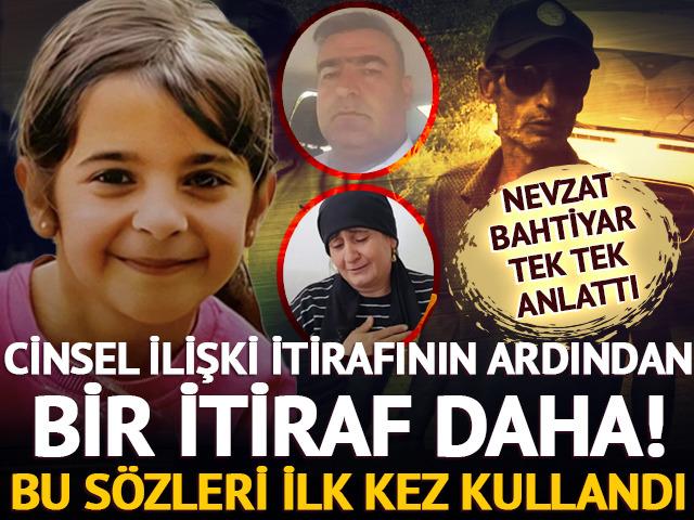 Narin davasında itirafçı Nevzat Bahtiyar'dan art arda yeni ifadeler! Önce cinsel ilişki itirafı şimdi de bu: Oradan çıkaracaktım, vicdanım el vermedi