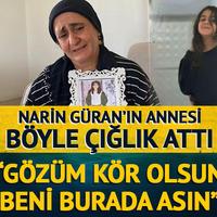 'Beni burada asın' Narin Güran davasında söz anne Yüksel Güran'da: 'Yemin ederim, gözüm kör olsun...'