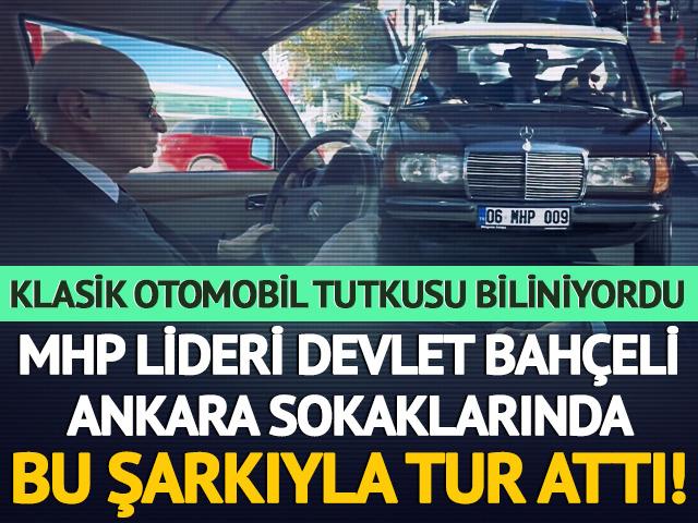 MHP lideri Bahçeli Ankara sokaklarında böyle turladı: 'Fikrimin ince gülü...'