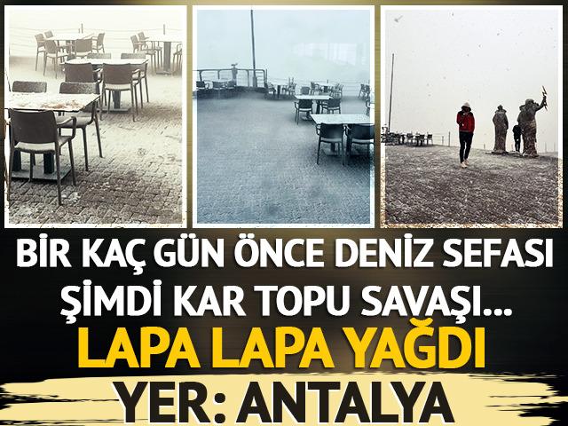 Antalya haftayı karla kapattı!