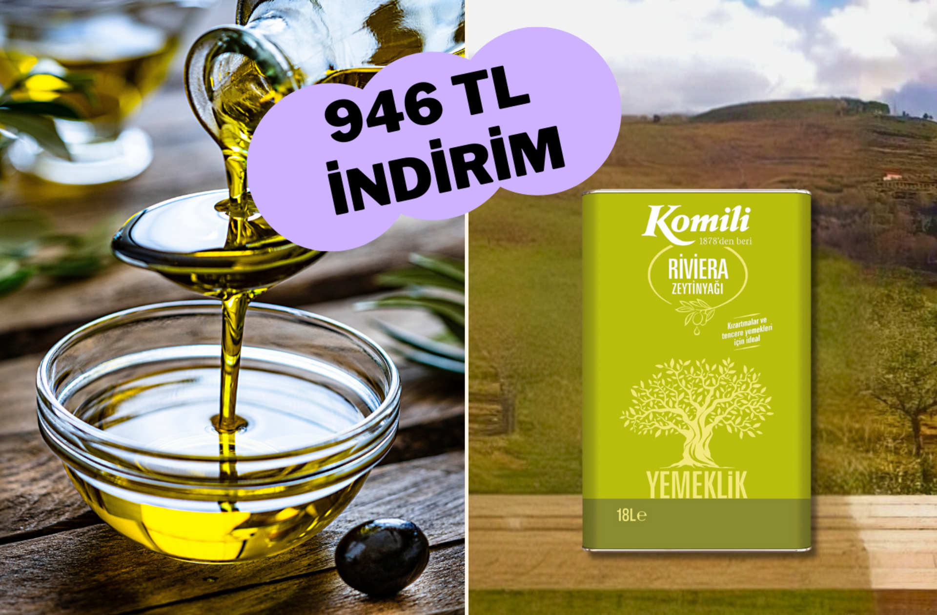 Komili Riviera Zeytinyağı Gülümseten Kasım'a özel 946 TL indirimde