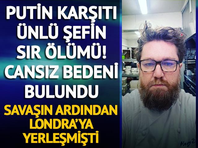 Putin karşıtı ünlü şefin sır ölümü! Cansız bedeni bulundu