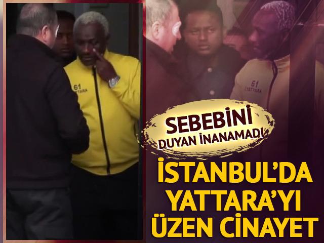 Yattara’yı üzen cinayet! Banyo sırası çok feci bitti...