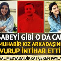 Ağabeyi gibi o da cani! Muhabir kız arkadaşını vurup intihar etti