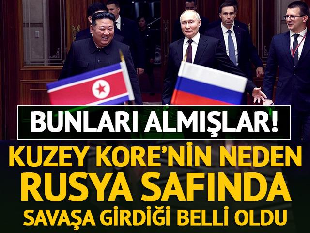 Kuzey Kore'nin neden Rusya safında savaşa girdiği belli oldu! Bunları almışlar