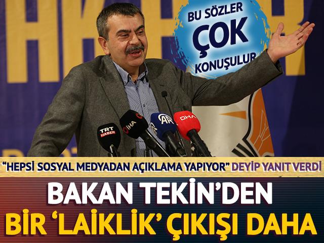 Bakan Tekin'den çok konuşulacak bir 'laiklik' çıkışı daha