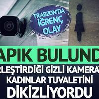 Kadınlar tuvaletine gizli kamera yerleştiren sapık bulundu