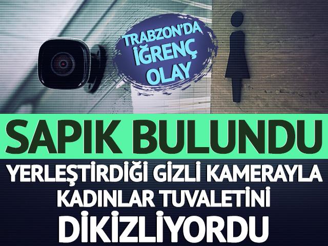 Kadınlar tuvaletine gizli kamera yerleştiren sapık bulundu