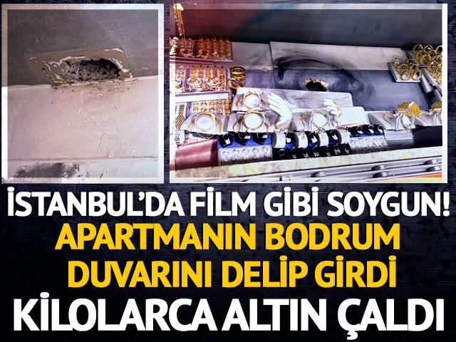 İstanbul'da film gibi kuyumcu soygunu! Bodrum katındaki duvarı deldi, kilolarca altını çalıp kaçtı