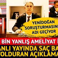 Yenidoğan soruşturmasında adı geçen Şafak Hastanesi sahibinden skandal açıklama! 16 bin yanlış ameliyat için 'evet sıkıntımız var' dedi