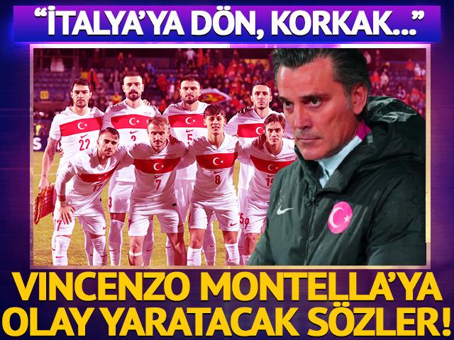 Montella'ya olay yaratacak sözler: İtalya'ya dön, korkak...