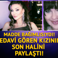 Madde bağımlısıydı! Kızının son halini paylaştı!