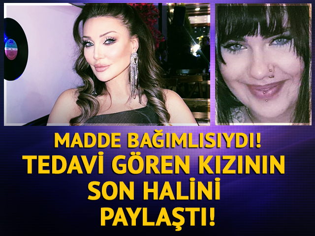 Madde bağımlısıydı! Kızının son halini paylaştı!