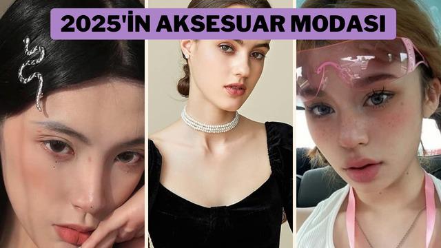 Aksesuar dosyasını açıyoruz! 2025 yılının trend aksesuarları