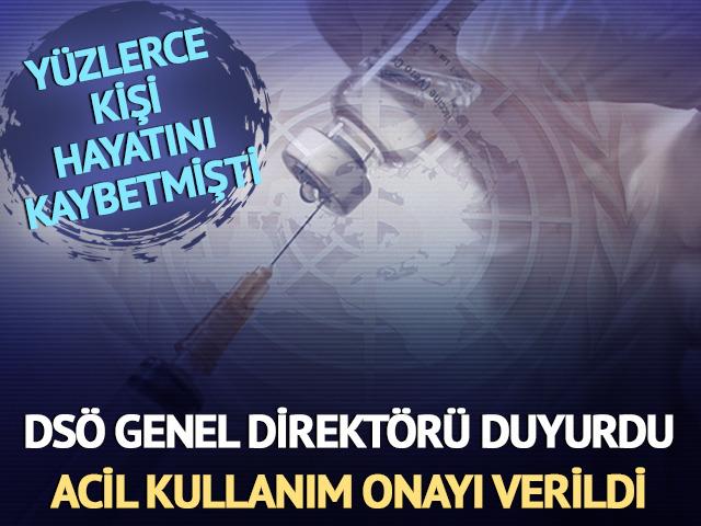 Yüzlerce kişi hayatını kaybetmişti! DSÖ duyurdu: Aşıya acil kullanım onayı verildi