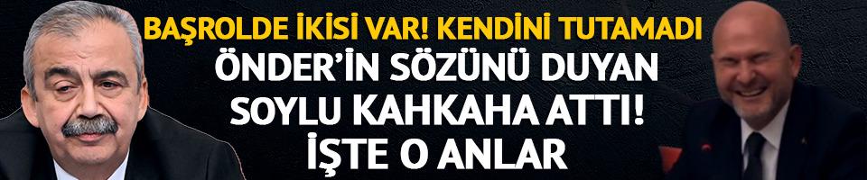 Sırrı Süreyya Önder'in sözünü duyan Süleyman Soylu kahkaha attı! Diğer vekiller de kendini tutamadı