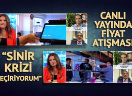 Canlı yayında fiyat atışması! '50 kağıt' lafını duyunca 'az mı?' diye çıkıştı: Yüzde 500 zam, sinir krizi geçiriyorum