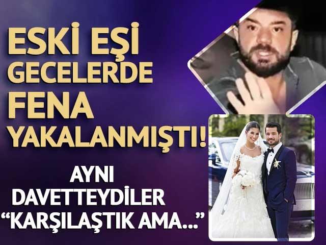 Gecelerde fena yakalanmıştı! Eski eşi ile aynı davette... 