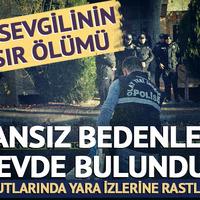 2 sevgilinin sır ölümü! Cansız bedenleri evde bulundu!  Vücutlarında yara izlerine rastlandı