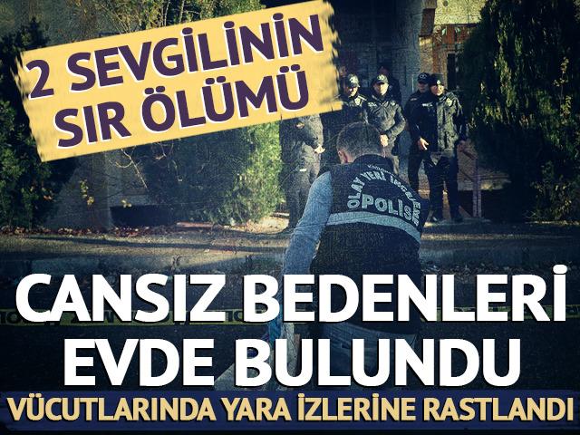 2 sevgilinin sır ölümü! Cansız bedenleri evde bulundu!  Vücutlarında yara izlerine rastlandı