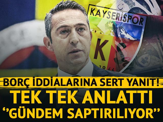 Ali Koç'tan Kayserispor'un borç iddialarına sert yanıt! Tek tek anlattı...