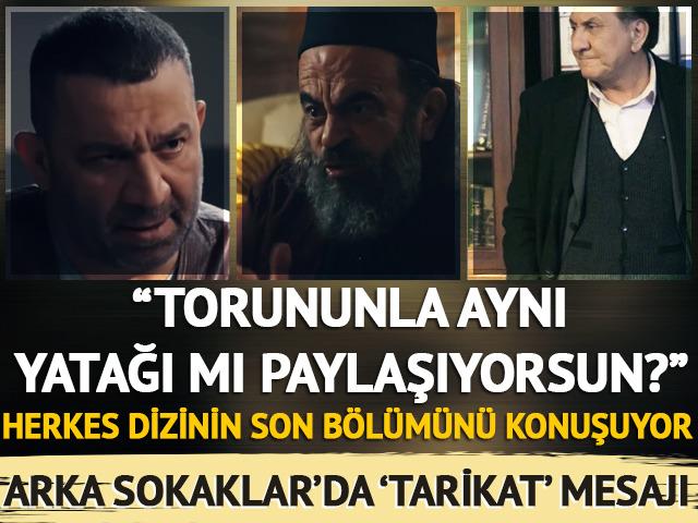 Arka Sokaklar dizisindeki 'Tarikat' mesajı dikkat çekti! Sosyal medya bunu konuşuyor