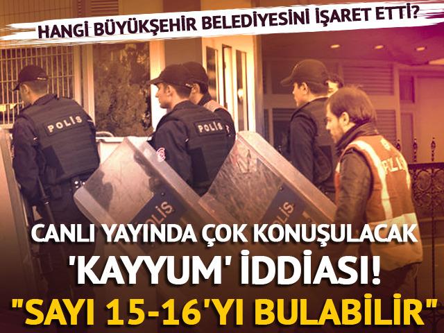 'Sayı 15-16'yı bulabilir' dedi, o büyükşehiri işaret etti