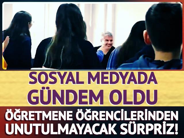 Öğretmene öğrencilerinden unutulmayacak sürpriz!