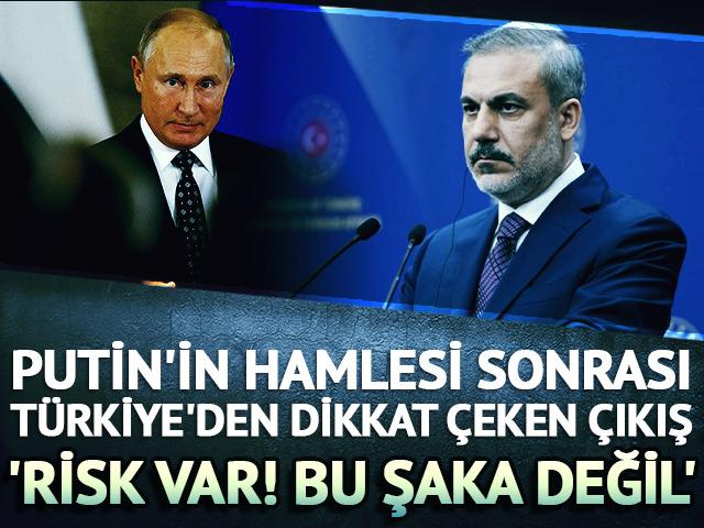 Bakan Fidan: Nükleer savaş riski var, bu şaka değil