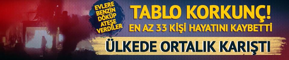 Ülkede ortalık karıştı! Evlere benzin döküp ateşe verdiler: En az 33 kişi öldü, 25 kişi yaralandı