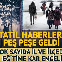 Tatil haberleri peş peşe geldi! Çok sayıda il ve ilçede eğitime kar engeli