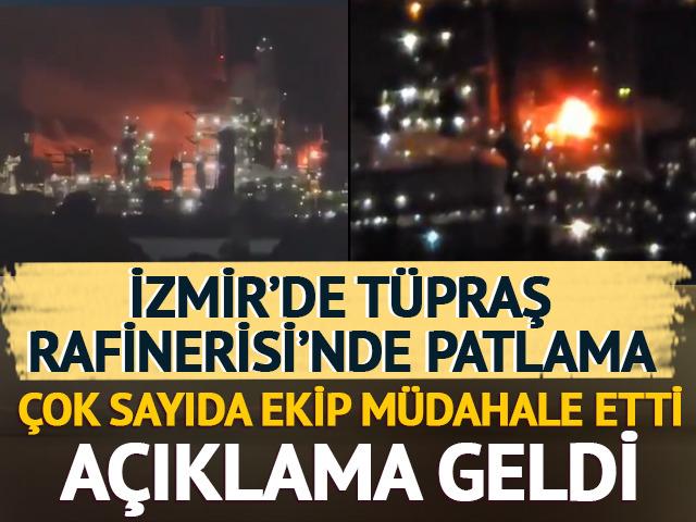 İzmir'deki Tüpraş Rafinerisi'nde patlama! Çok sayıda ekip müdahale etti! Tüpraş'tan açıklama geldi