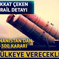 Yunanistan'dan S-300 kararı! O ülkeye verecekler, dikkat çeken 'İsrail' detayı