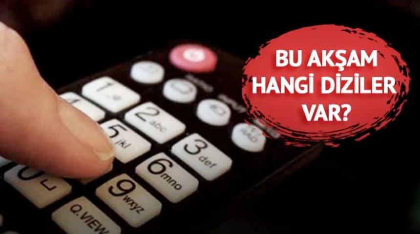 BUGÜN hangi diziler yayında olacak? 28 Kasım Perşembe akşamı hangi diziler yayında? İşte 28 Kasım Perşembe ATV, Kanal D, Show Tv, Star Tv, Tv8, Now TV ve TRT1 GÜNCEL YAYIN AKIŞI...