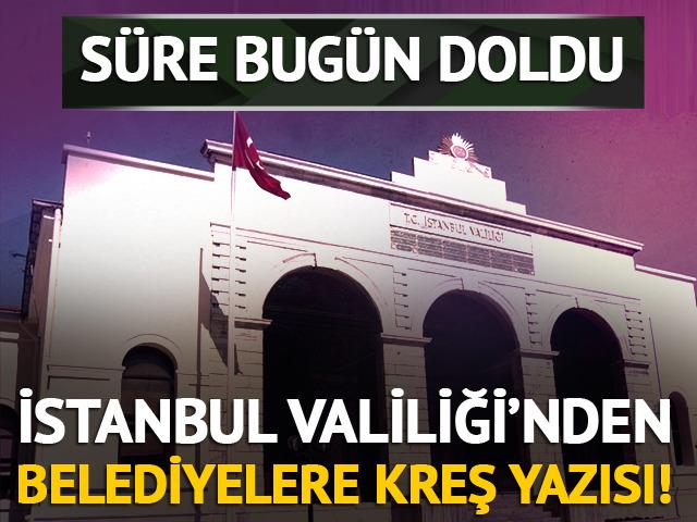 İstanbul Valiliği'nden belediyelere kreş yazısı!