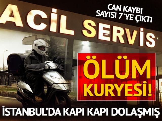 Ölüm kuryesi! İstanbul'da kapı kapı dolaşmış... 