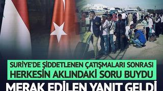Türkiye'den 'yeni göç dalgası' mesajı! Suriye'deki çatışmaları işaret eden Bakan Fidan: Hiçbir aksiyona girişmeyiz