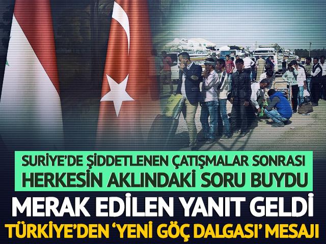 Türkiye'den 'yeni göç dalgası' mesajı!